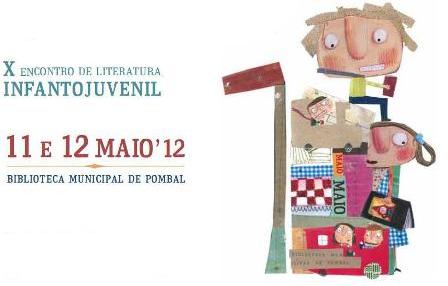 X Encontro de Literatura Infanto-juvenil «Caminhos de Leitura»