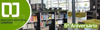 5º Aniversário da Biblioteca Municipal de Comdeixa-a-Nova