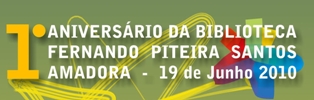 1º Aniversário da Biblioteca Municipal Fernando Piteira Santos