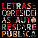 Letras e Cores, Ideias e Autores da República