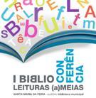 «I biblioconferência leituras (a)meias»