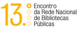 13º Encontro da Rede Nacional de Biblioteca Públicas