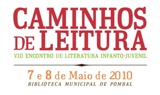 Caminhos de Leitura - VIII Encontro de Literatura Infanto-Juvenil de Pombal