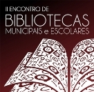 II Encontro de Bibliotecas Municipais e Escolares da Ribeira Grande
