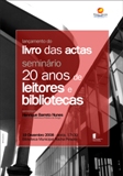 Cartaz de divulgação do lançamento do livro de Actas do Seminário 20 Anos de Leitores e Bibliotecas