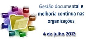 Seminário «Gestão documental e melhoria contínua nas organizações»